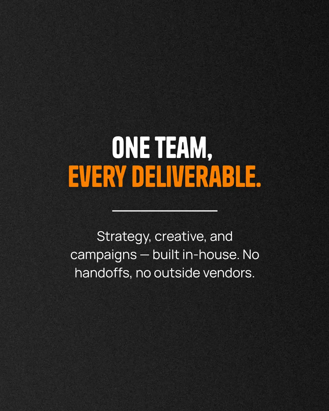 one team, every deliverable. (1)